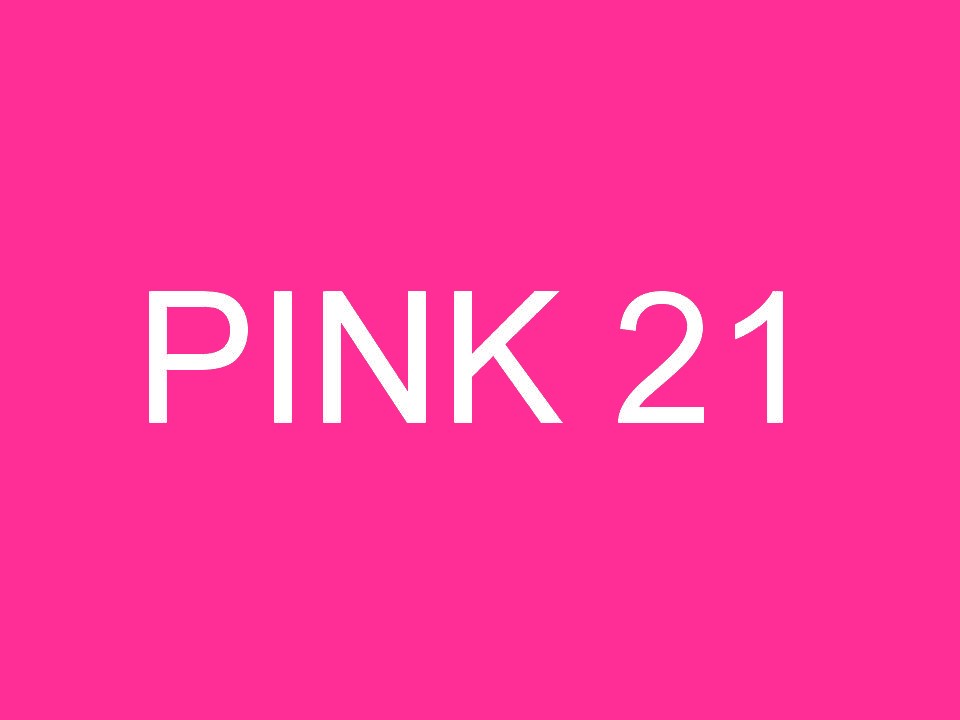 PINK 21